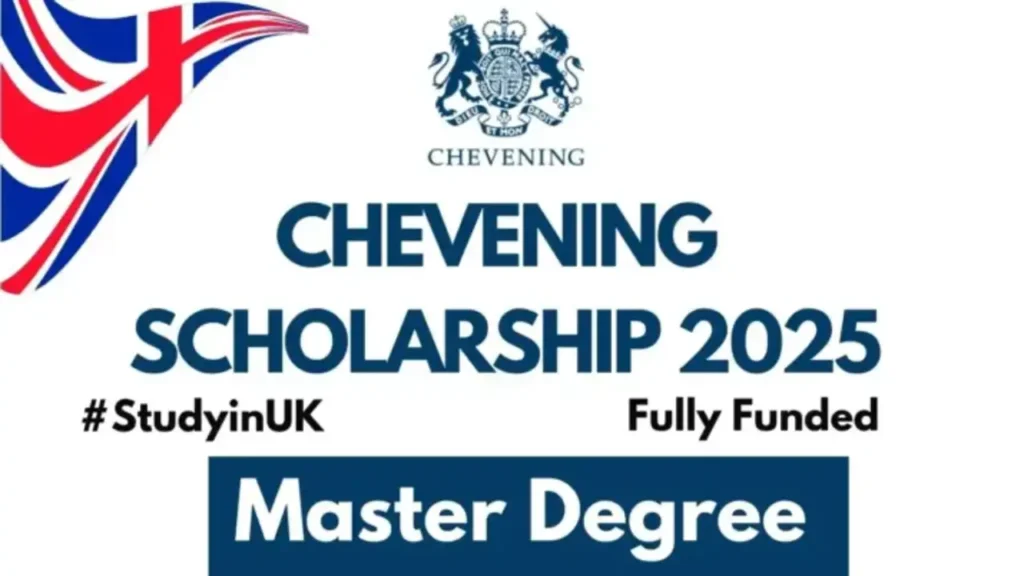 Study in UK Chevening Scholarship 2025