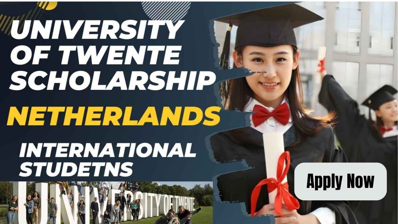 University of Twente Scholarship