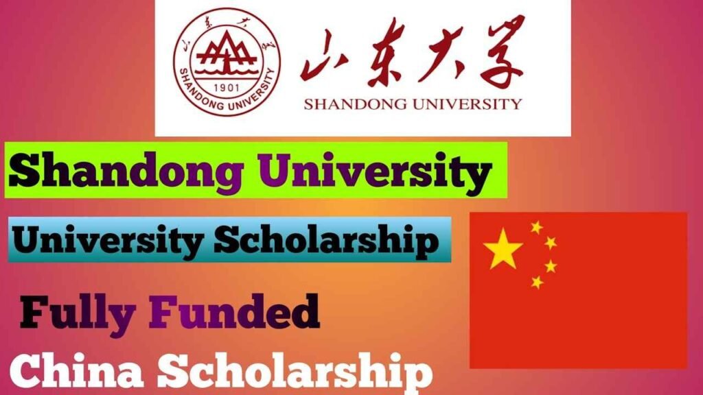 Shandong University Fully Funded Scholarships